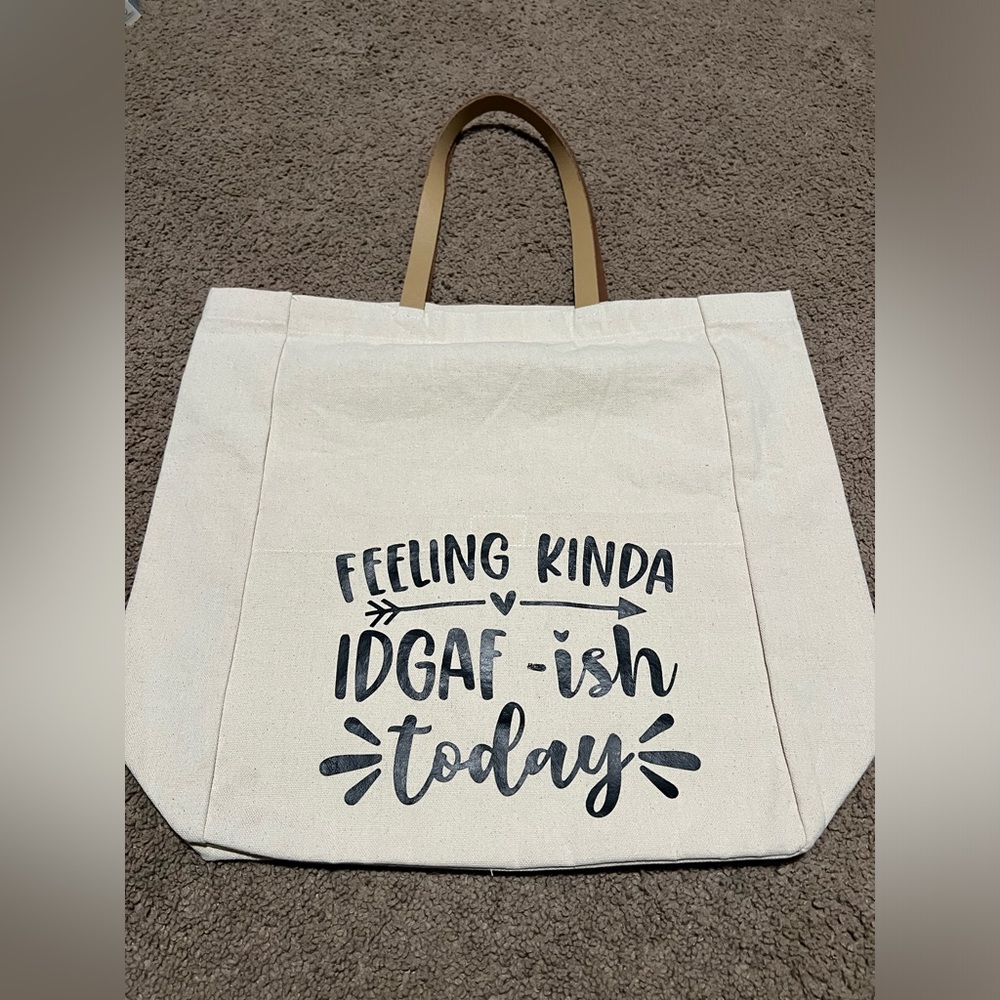 Canvas Tote Bag with Fun Quote.